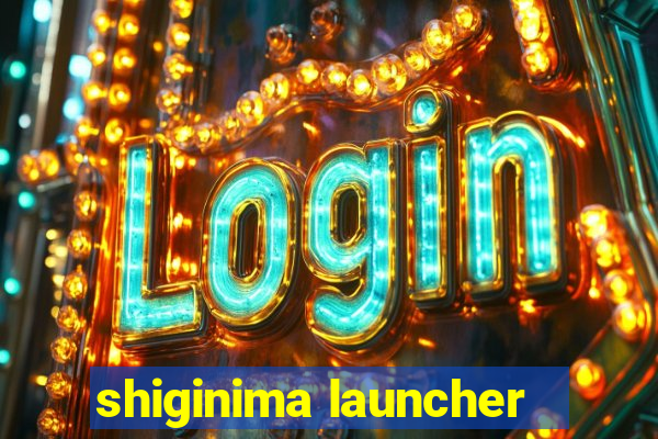 shiginima launcher